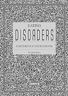 Eating disorders : a reference sourcebook