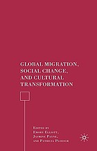 Global migration, social change, and cultural transformation