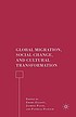 Global migration, social change, and cultural transformation