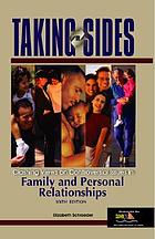 Taking sides. Clashing views on controversial issues in family and personal relationships