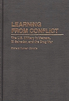 Learning from conflict : the US military in Vietnam, El Salvador, and the drug war