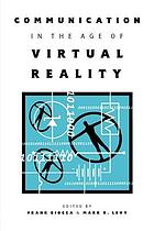 Communication in the age of virtual reality