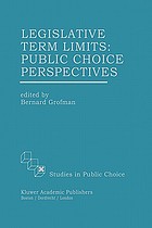Legislative term limits : public choice perspectives
