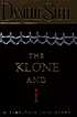The klone and I : a high-tech love story