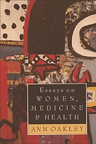 Essays on women, medicine and health