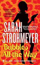 Bubbles all the way