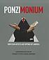 Ponzimonium : how scam artists are ripping off... by  Bartholomew H Chilton 