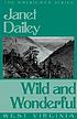 Wild and wonderful por Janet Dailey