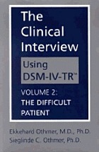 The clinical interview using DSM-IV-TR