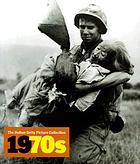 The Hulton Getty Picture Collection, 1970s : decades of the 20th century = Dekaden des 20. Jahrhunderts = décennies du XXe siècle