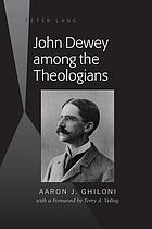 John Dewey among the theologians