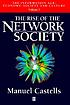 The rise of the network society