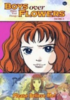 Boys over flowers Hana yori dango. Volume 4, Please believe me