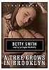 A tree grows in Brooklyn von Betty Smith