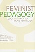Feminist pedagogy : looking back to move forward 著者：  Robbin Crabtree 
