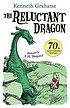 The reluctant dragon de Kenneth Grahame