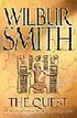 The quest 著者： Wilbur Smith