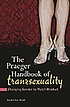 The Praeger handbook of transsexuality : changing... de Rachel Ann Heath