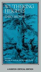Wuthering Heights : authoritative text, backgrounds, criticism