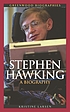 Stephen Hawking : a biography von Kristine M Larsen