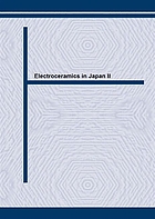 Electroceramics in Japan II: proceedings of the 18th Electronics Division Meeting of the Ceramics Society of Japan, Kawasaki, Japan, October, 1998