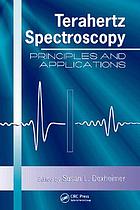 Terahertz spectroscopy : principles and applications