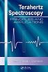 Terahertz spectroscopy : principles and applications