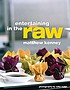 Entertaining in the raw
