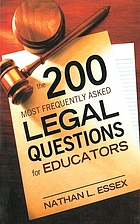The 200 most frequently asked legal questions for educators