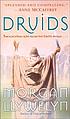 Druids 著者： Morgan Llywelyn