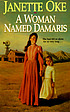 A woman named Damaris por Janette Oke