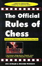 Official rules of chess : professional, scholastic and Internet chess rules