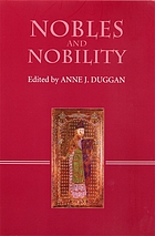 Nobles and nobility in medieval Europe : concepts, origins, transformations