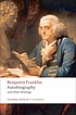Autobiography and other writings 著者： Benjamin Franklin