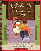 Gracias, the Thanksgiving turkey por Joy Cowley