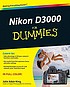 Nikon D3000 for dummies 著者：  Julie Adair King 