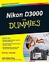Nikon D3000 for dummies by  Julie Adair King 