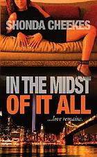 In the midst of it all