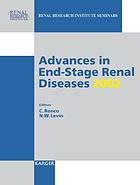 Advances in end-stage renal diseases 2002