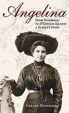 Angelina : from Stromboli to D'Urville Island : a family's story