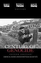Century of genocide : critical essays and eyewitness accounts