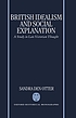 British idealism, and social explanation : a study in late Victorian thought