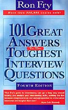 101 great answers to the toughest interview questions