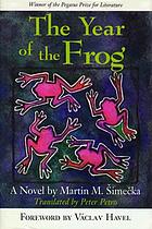 The year of the frog : a novel