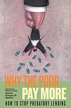 Why the Poor Pay More: How to Stop Predatory Lending cover image