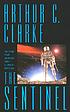 The sentinel von Arthur C Clarke