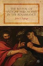 The revival of antique philosophy in the Renaissance