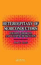 Heteroepitaxy of semiconductors : theory, growth, and characterization