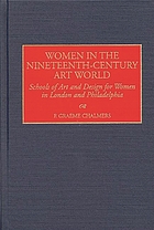 Women in the nineteenth-century art world : schools of art and design for women in London and Philadelphia