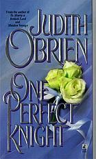 One perfect knight